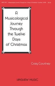 A Musicological Journey Through the Twelve Days of Christmas SATB Choral Score cover Thumbnail